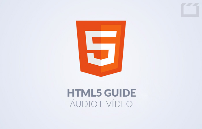 Usando Áudio e Vídeo no HTML5